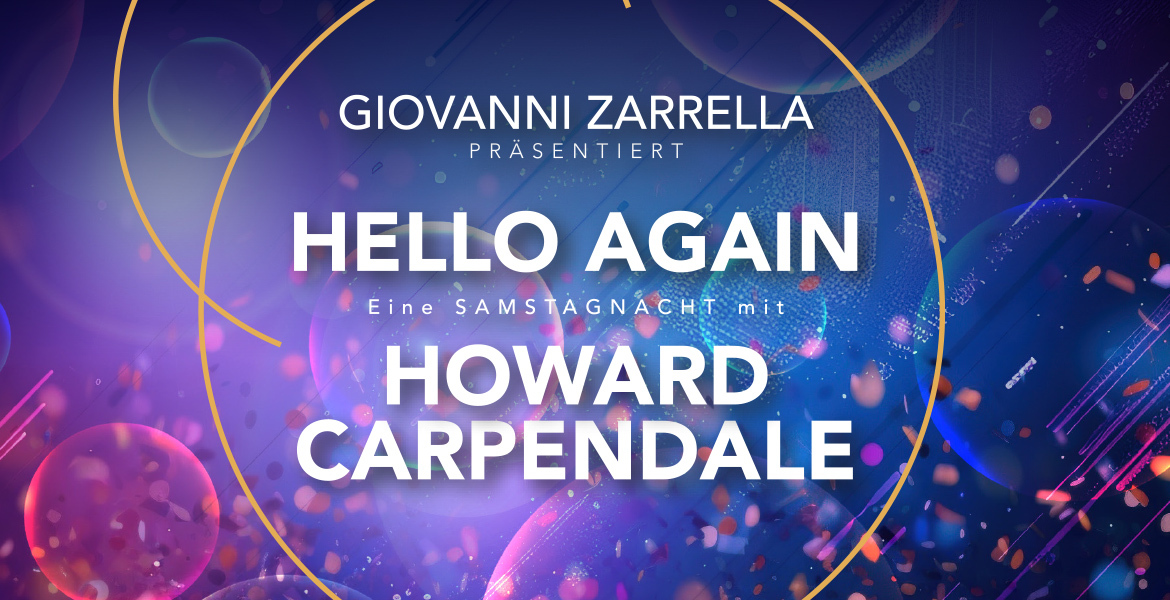 Tickets Hello Again, Eine Samstagnacht mit Howard Carpendale in Dortmund